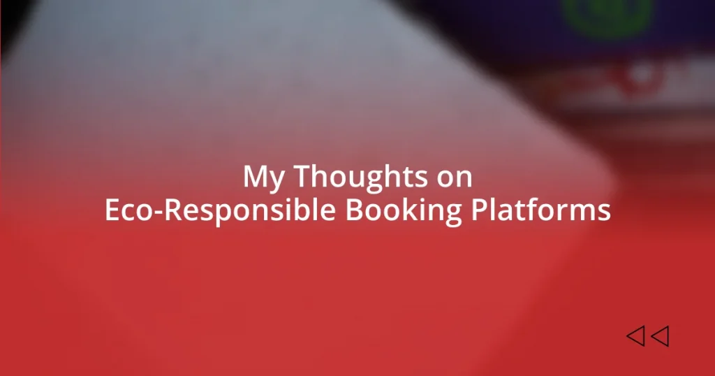 My Thoughts on Eco-Responsible Booking Platforms